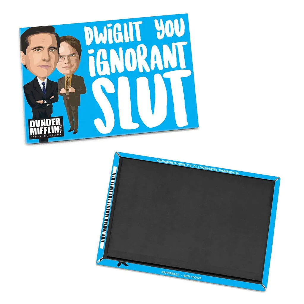 MAGNET: THE OFFICE "DWIGHT YOU IGNORANT SLUT"