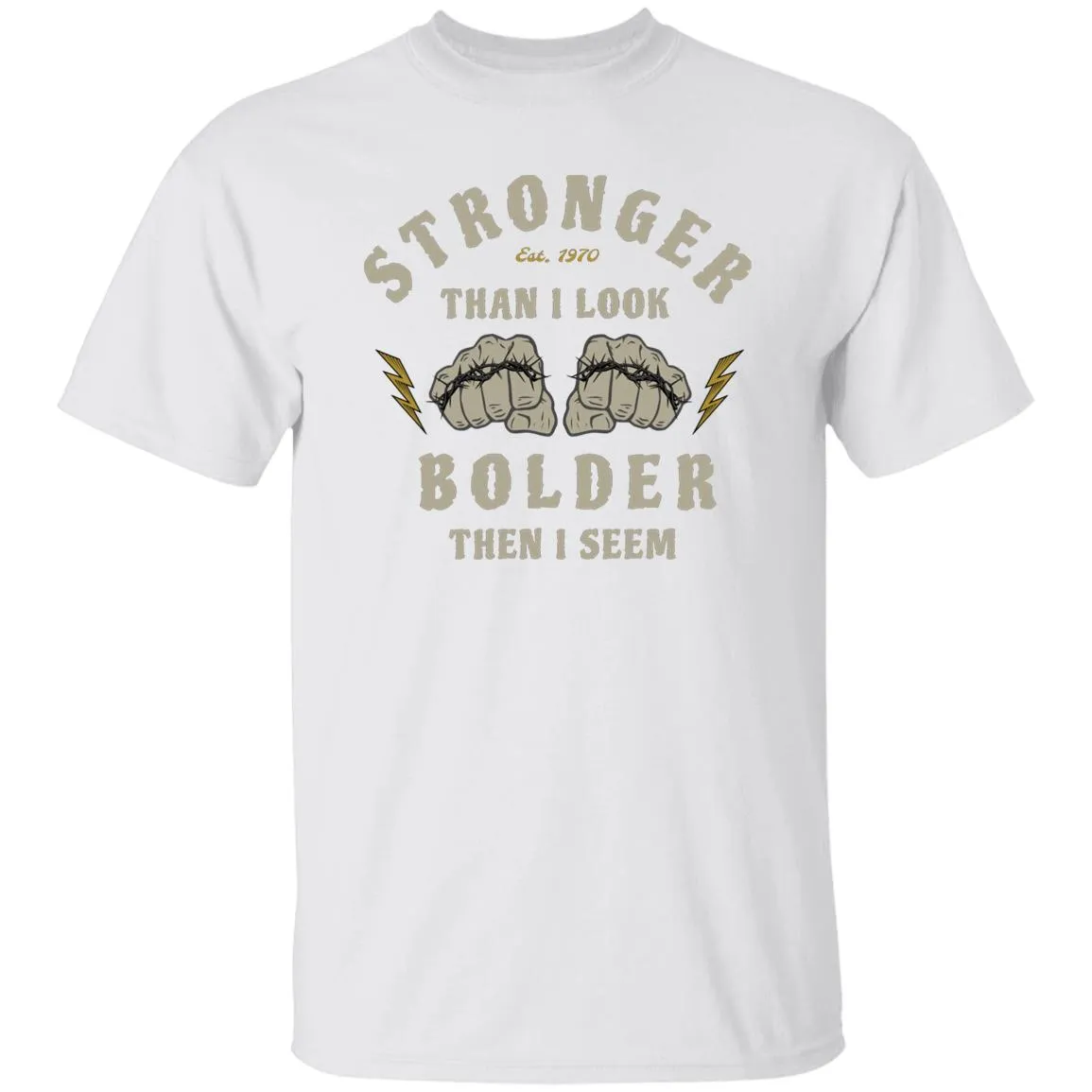 Stronger Than I Look T-Shirt